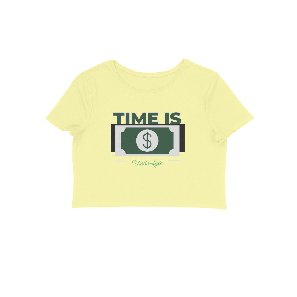 UnderStyle Crop Top: TIME IS MONEY